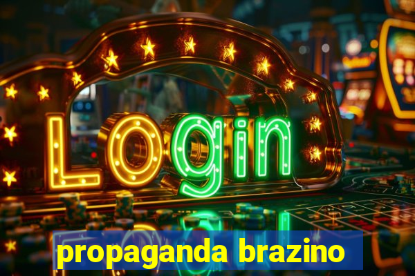 propaganda brazino